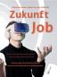 Preview: Zukunft Job - Arbeiten ohne Angst  vor der Zukunft